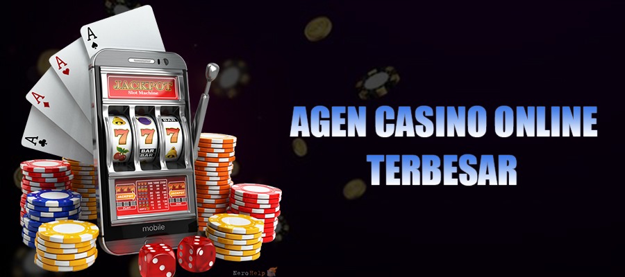 agen casino online terbesar