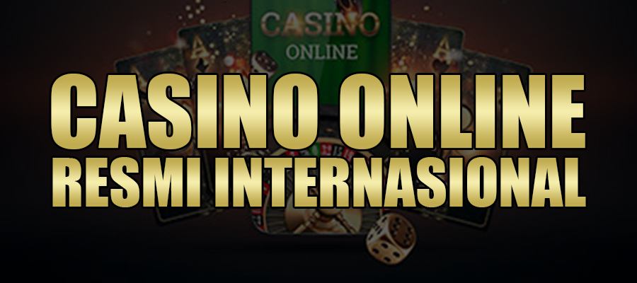 Casino Online Resmi Internasional